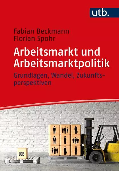 Cover: Arbeitsmarkt und Arbeitsmarktpolitik