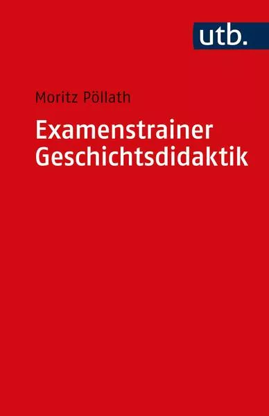 Cover: Examenstrainer Geschichtsdidaktik