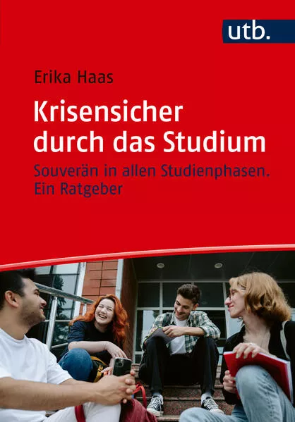 Cover: Krisensicher durch das Studium
