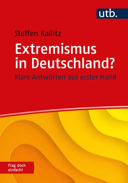 Cover: Extremismus in Deutschland? Frag doch einfach!