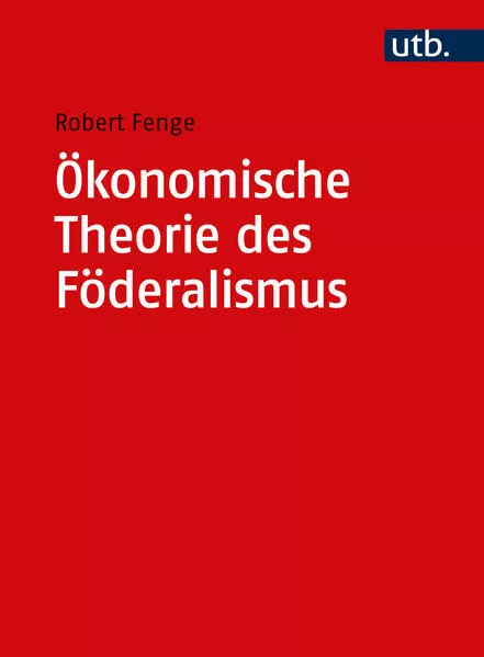Cover: Ökonomische Theorie des Föderalismus