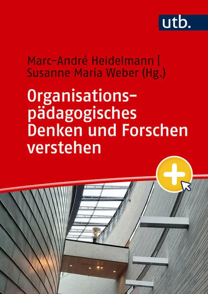 Cover: Organisationspädagogisches Denken und Forschen verstehen