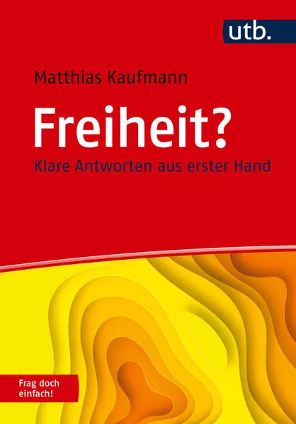 Cover: Freiheit? Frag doch einfach!