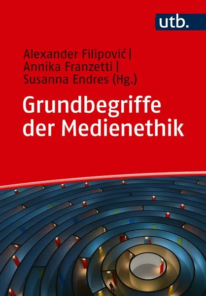 Cover: Grundbegriffe der Medienethik