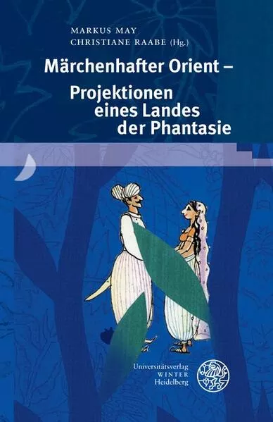 Märchenhafter Orient – Projektionen eines Landes der Phantasie</a>