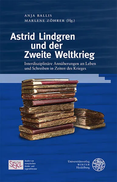 Cover: Astrid Lindgren und der Zweite Weltkrieg
