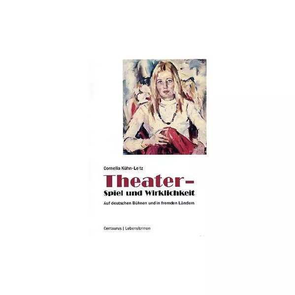 Cover: Theater - Spiel und Wirklichkeit