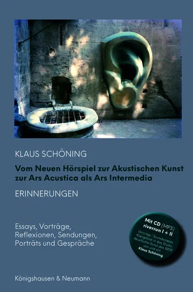 Cover: Vom Neuen Hörspiel zur Akustischen Kunst zur Ars Acustica als Ars Intermedia