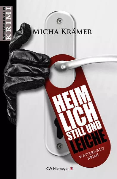 Cover: Heimlich, still und Leiche