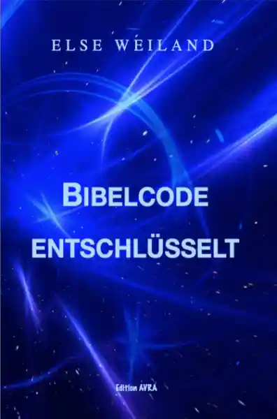 Cover: Bibelcode entschlüsselt