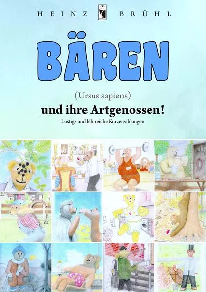 Bären (Ursus sapiens) und ihre Artgenossen!