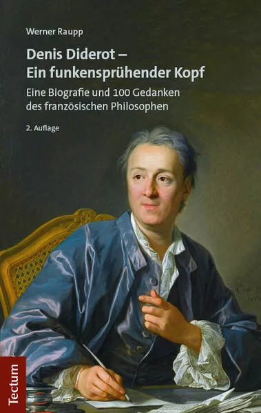 Denis Diderot – Ein funkensprühender Kopf