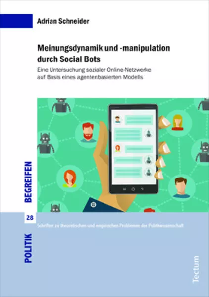 Meinungsdynamik und -manipulation durch Social Bots