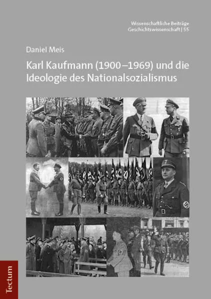 Cover: Karl Kaufmann (1900–1969) und die Ideologie des Nationalsozialismus