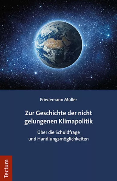 Cover: Zur Geschichte der nicht gelungenen Klimapolitik