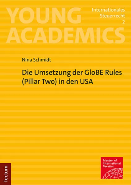 Cover: Die Umsetzung der GloBE Rules (Pillar Two) in den USA