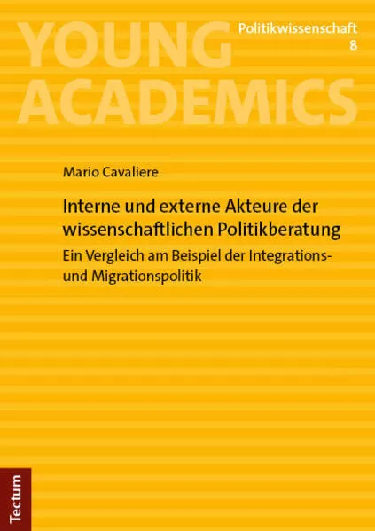 Cover: Interne und externe Akteure der wissenschaftlichen Politikberatung