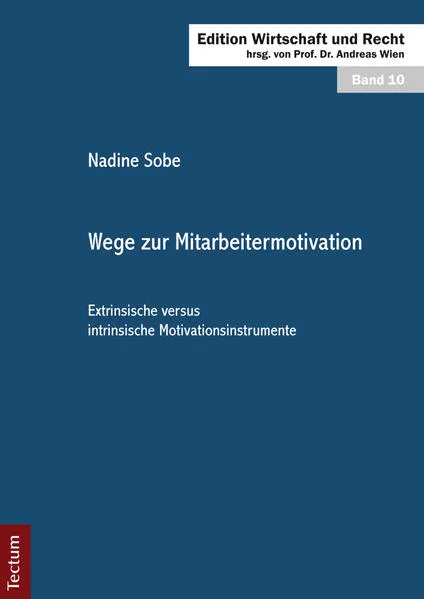 Cover: Wege zur Mitarbeitermotivation