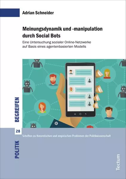 Meinungsdynamik und -manipulation durch Social Bots</a>