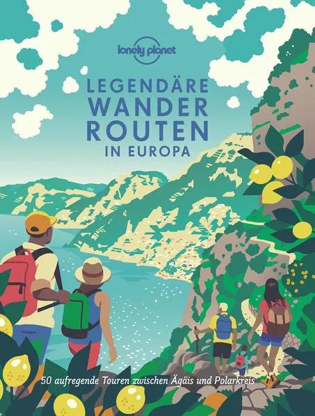 Cover: Lonely Planet Bildband Legendäre Wanderrouten Europa