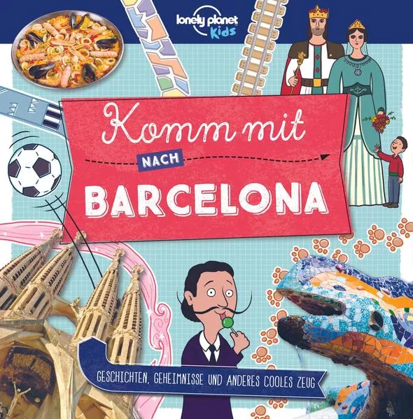 Cover: LONELY PLANET Kinderreiseführer Komm mit nach Barcelona