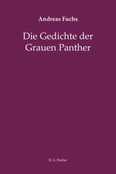 Die Gedichte der Grauen Panther
