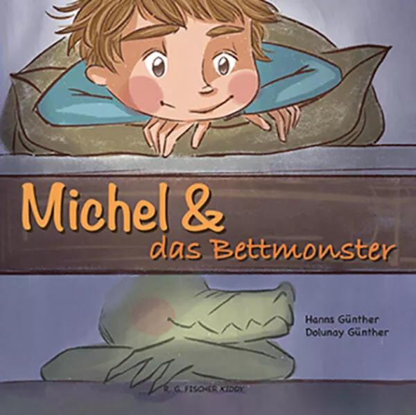 Cover: Michel & das Bettmonster