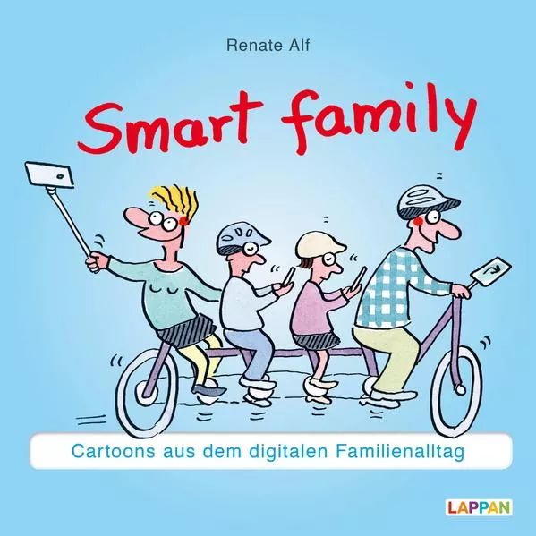 Cover: Smart Family! - Cartoons zum Thema Smartphones und Co.