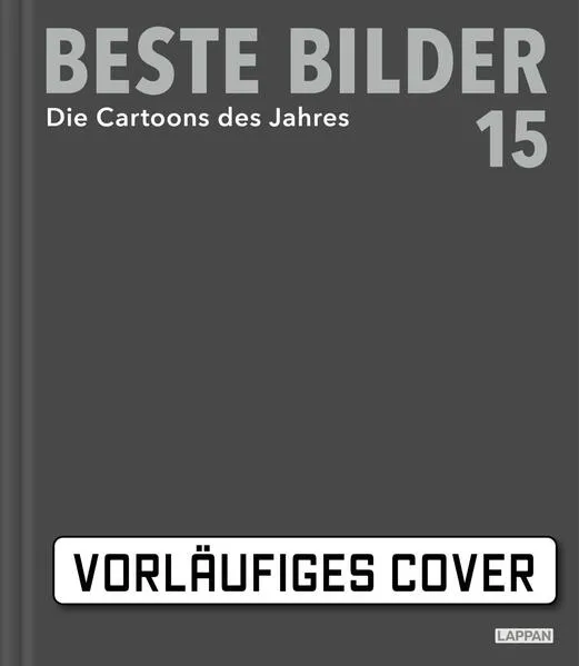 Cover: Beste Bilder 15 – Die Cartoons des Jahres 2024