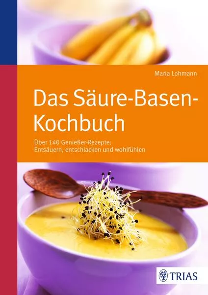 Cover: Das Säure-Basen Kochbuch
