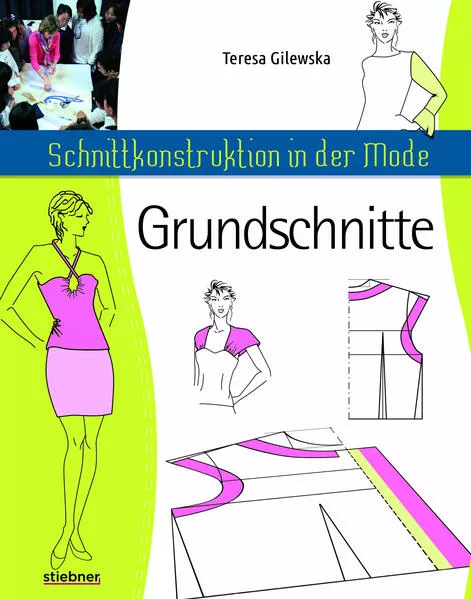 Schnittkonstruktion in der Mode - Grundschnitte