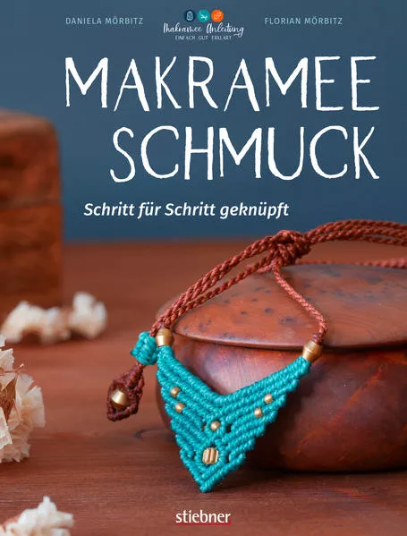 Cover: Makramee Schmuck - Schritt für Schritt geknüpft