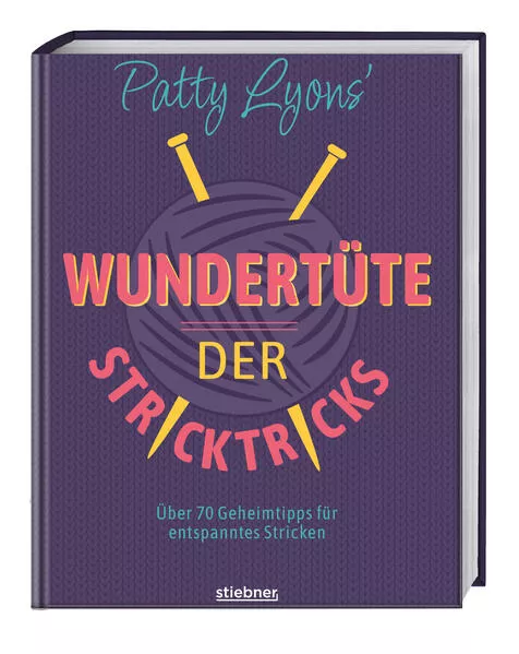 Patty Lyons' Wundertüte der Stricktricks</a>