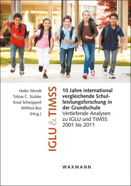 10 Jahre international vergleichende Schulleistungsforschung in der Grundschule