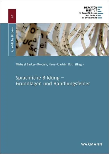 Cover: Sprachliche Bildung – Grundlagen und Handlungsfelder