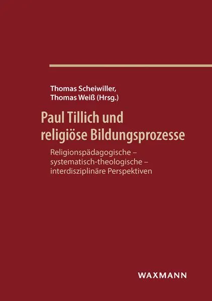 Cover: Paul Tillich und religiöse Bildungsprozesse
