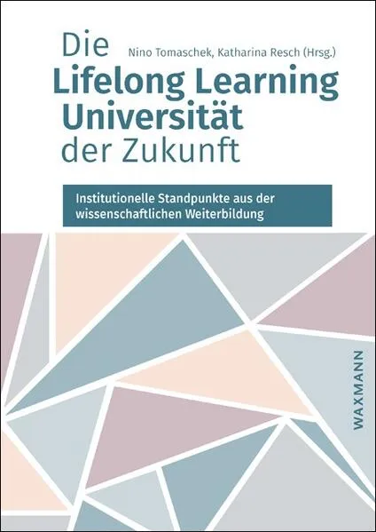 Die Lifelong Learning Universität der Zukunft