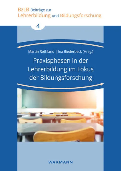 Praxisphasen in der Lehrerbildung im Fokus der Bildungsforschung</a>