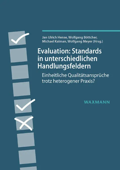 Evaluation: Standards in unterschiedlichen Handlungsfeldern</a>