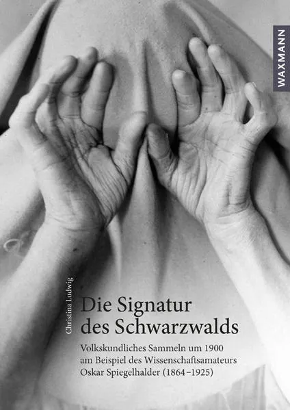 Cover: Die Signatur des Schwarzwalds