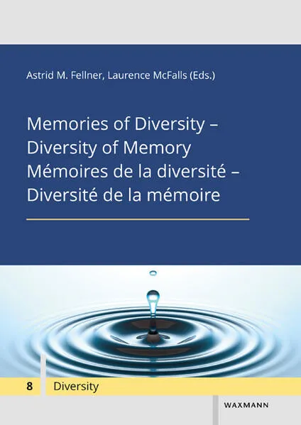 Cover: Memories of Diversity – Diversity of Memory. Mémoires de la diversité – Diversité de la mémoire