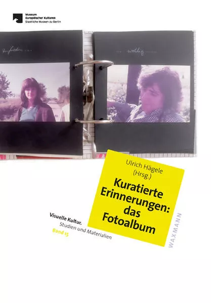 Cover: Kuratierte Erinnerungen: das Fotoalbum