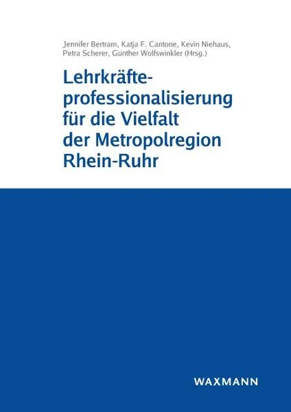Cover: Lehrkräfteprofessionalisierung für die Vielfalt der Metropolregion Rhein-Ruhr