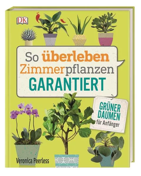 Cover: So überleben Zimmerpflanzen garantiert