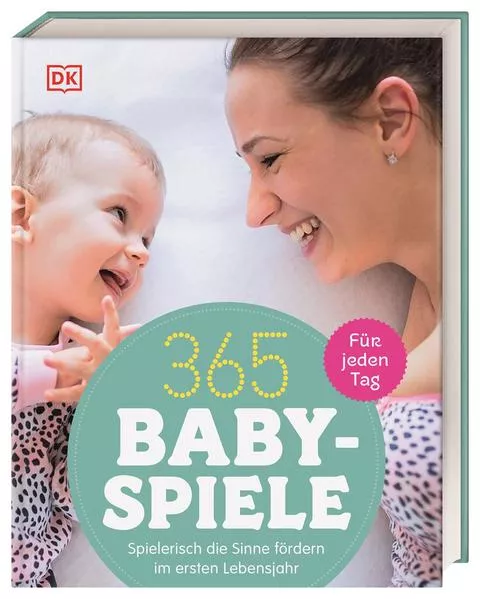 Cover: 365 Babyspiele für jeden Tag