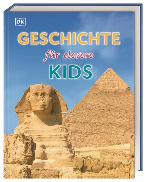 Cover: Wissen für clevere Kids. Geschichte für clevere Kids