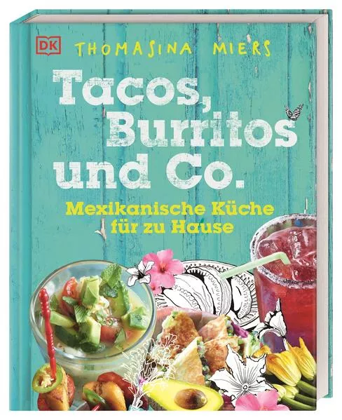 Tacos, Burritos und Co.</a>