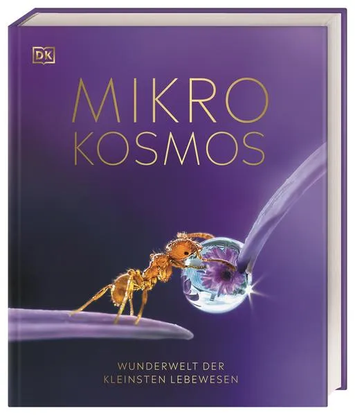 Cover: Mikrokosmos - Wunderwelt der kleinsten Lebewesen