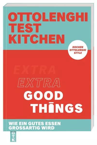 Cover: Ottolenghi Test Kitchen – Extra good things