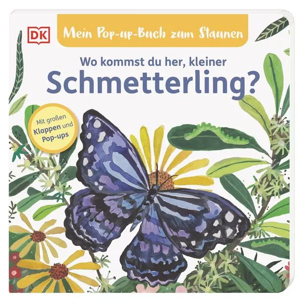 Cover: Mein Pop-up-Buch zum Staunen. Wo kommst du her, kleiner Schmetterling?